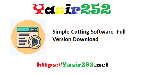 Simple Cutting Software Full Version Download