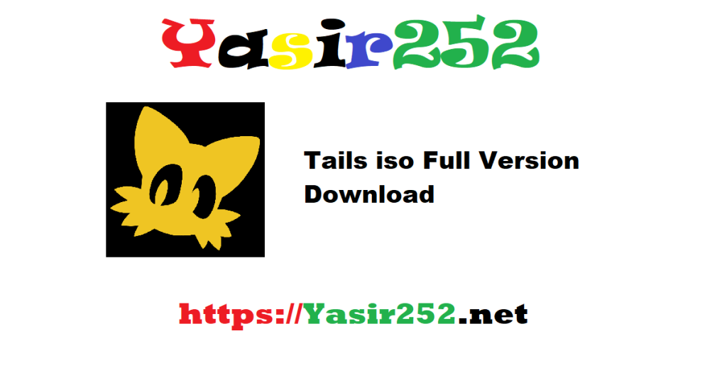 Tails iso Full Version Download