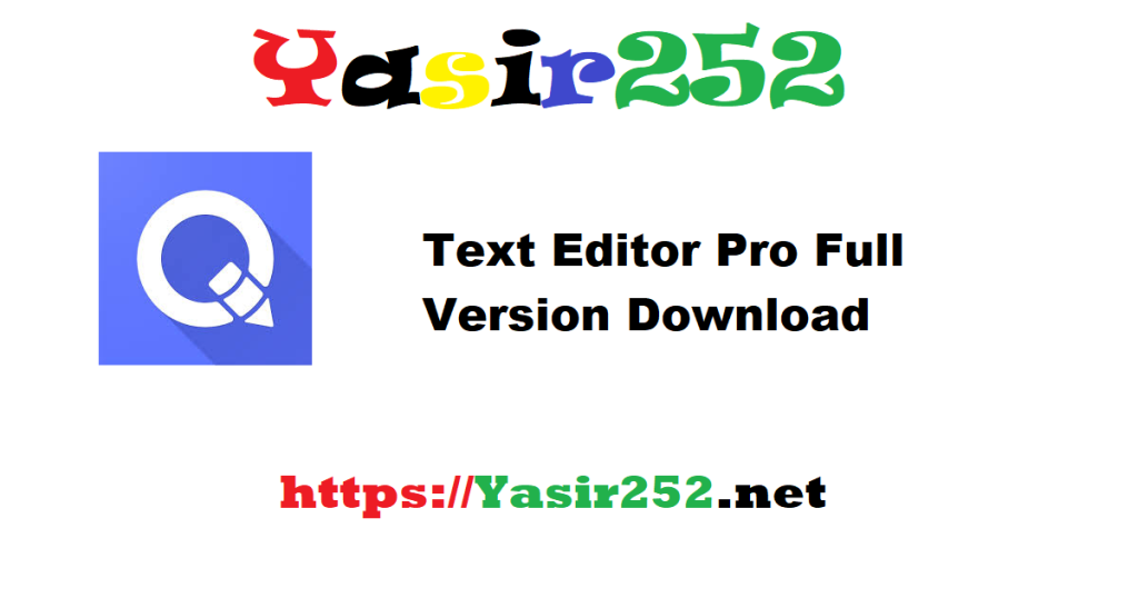 Text Editor Pro Full Version Download