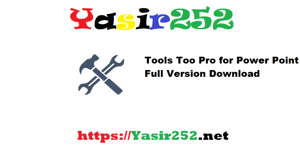 Tools Too Pro for Power Point Full Version Download