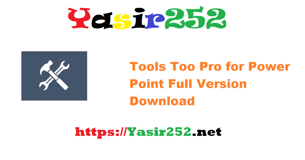 Tools Too Pro for Power Point Full Version Download