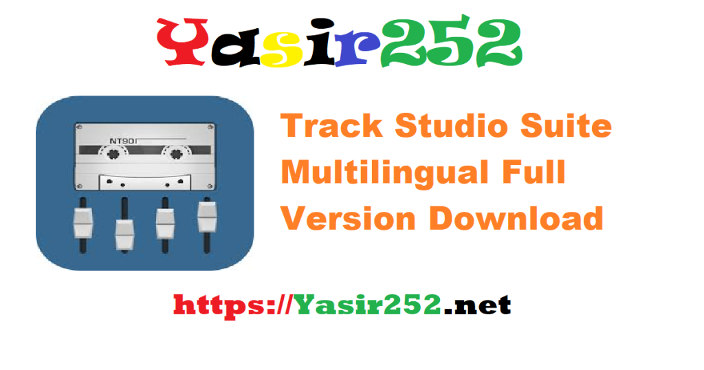 Track Studio Suite 10.2.1.9752 Multilingual.rar Multilingual Full Version Download