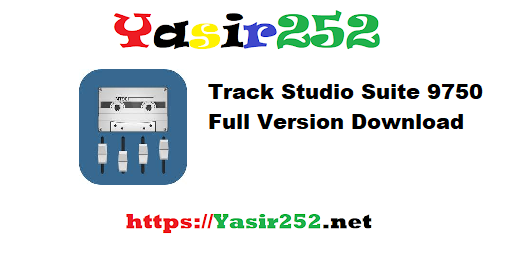 Track Studio Suite 9750 Full Version Download