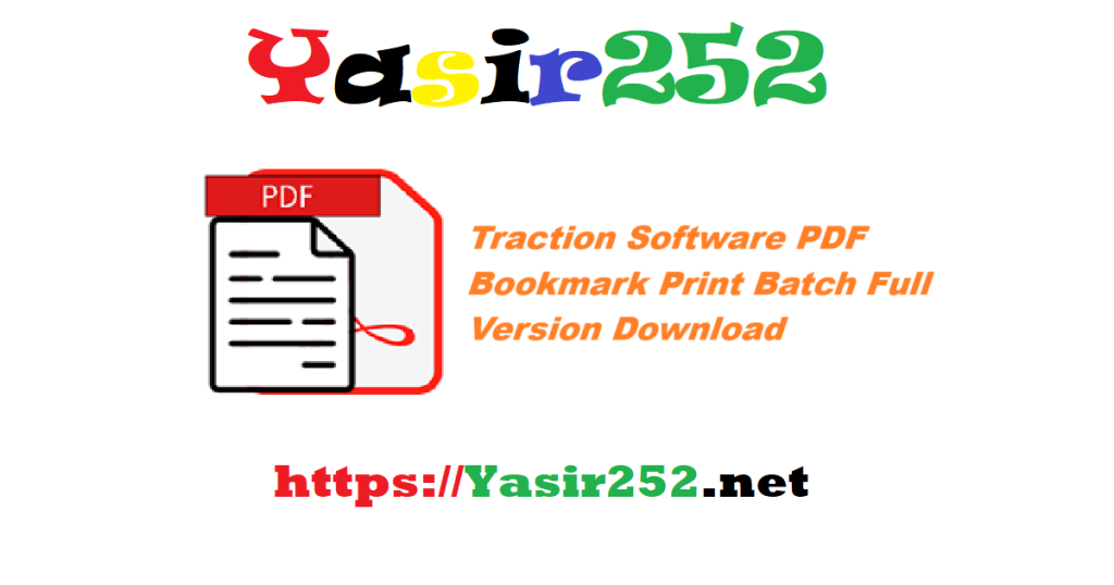 Traction Software PDF Bookmark Print Batch Full Version Download