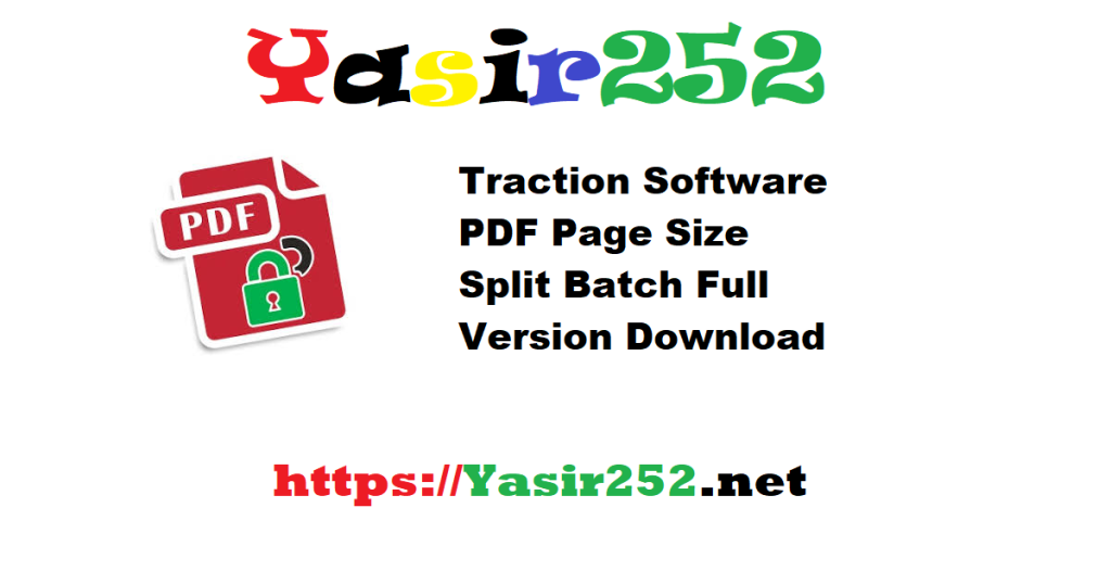 Traction Software PDF Page Size Split Batch Full Version Download