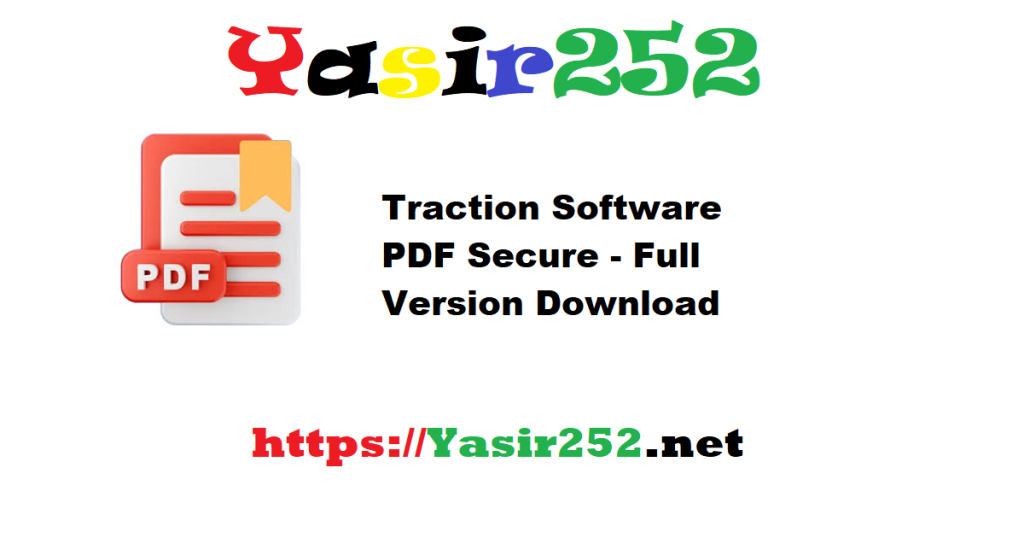 Traction Software PDF Secure - Full Version Download