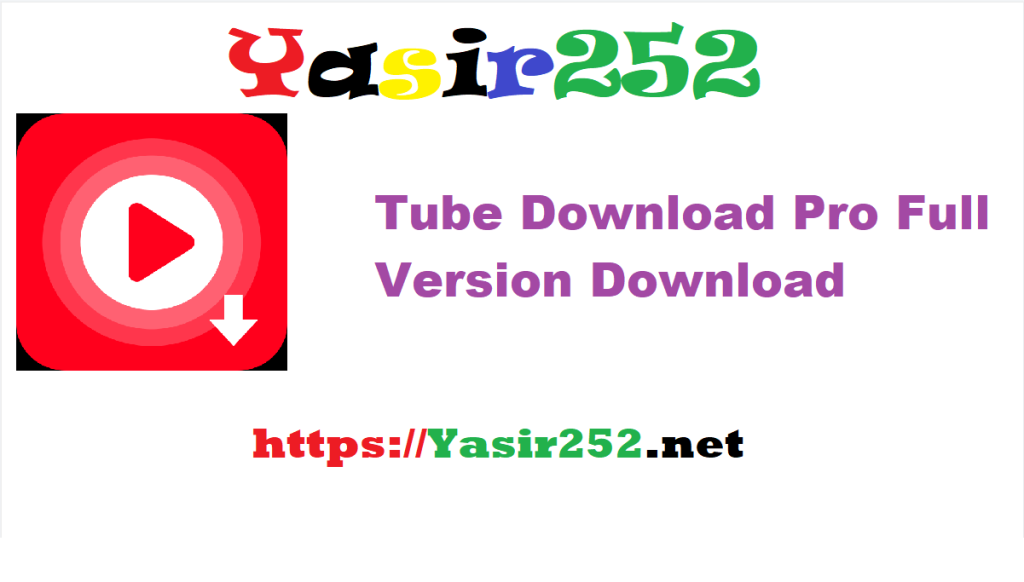 Tube Download Pro 6.27.2.rar Full Version Download