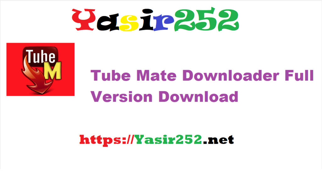 Tube Mate Downloader 5.20.2.rar Full Version Download