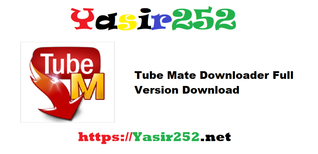 Tube Mate Downloader 5.20.5 Full Version Download