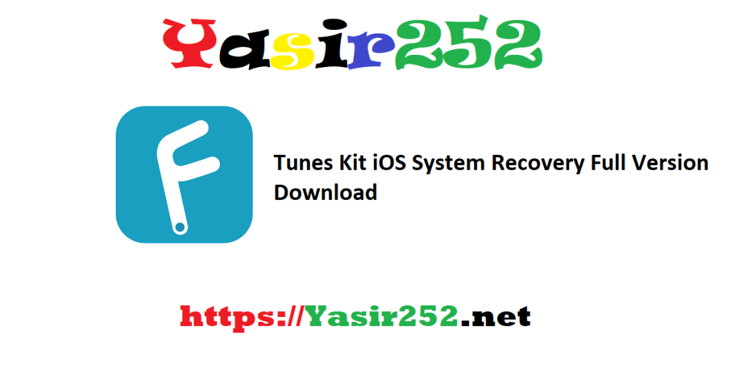Tunes Kit iOS System Recovery Full Version Download