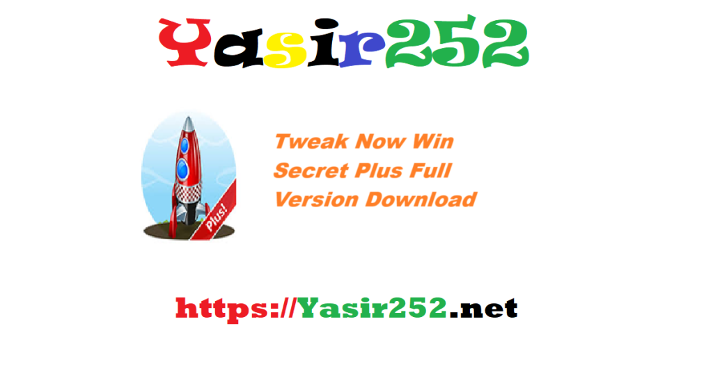 Tweak Now Win Secret Plus Full Version Download