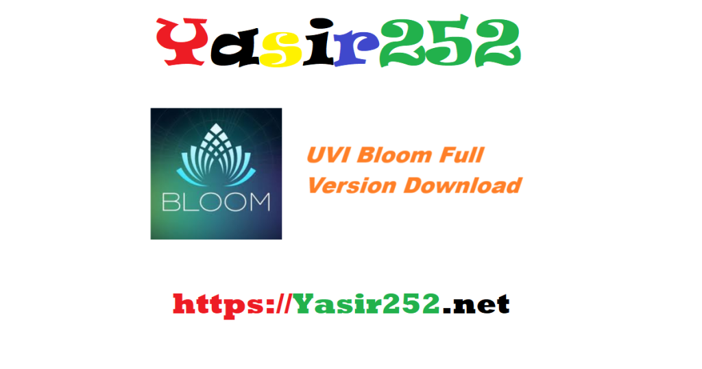 UVI Bloom Full Version Download