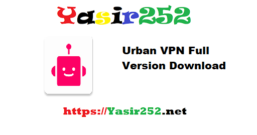 Urban VPN Full Version Download