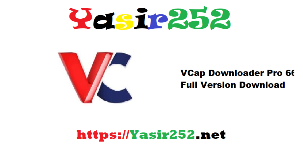 VCap Downloader Pro 6603 Full Version Download