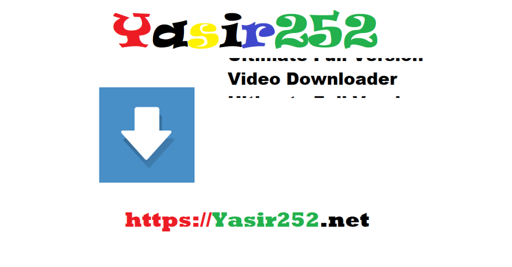 Video Downloader Ultimate Full Version Download