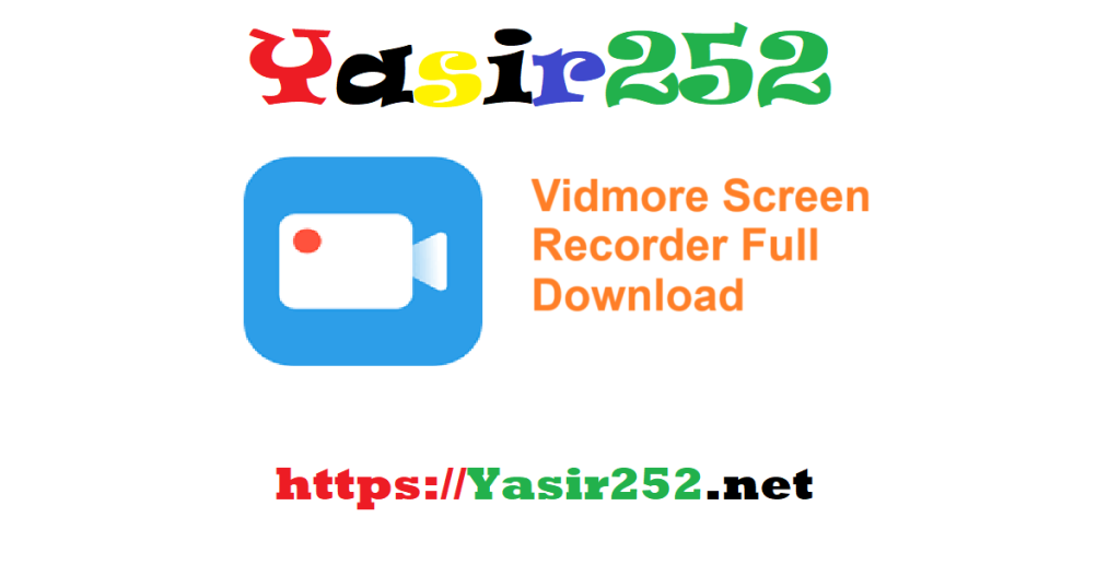 Vidmore Screen Recorder Full Version Download (x64)