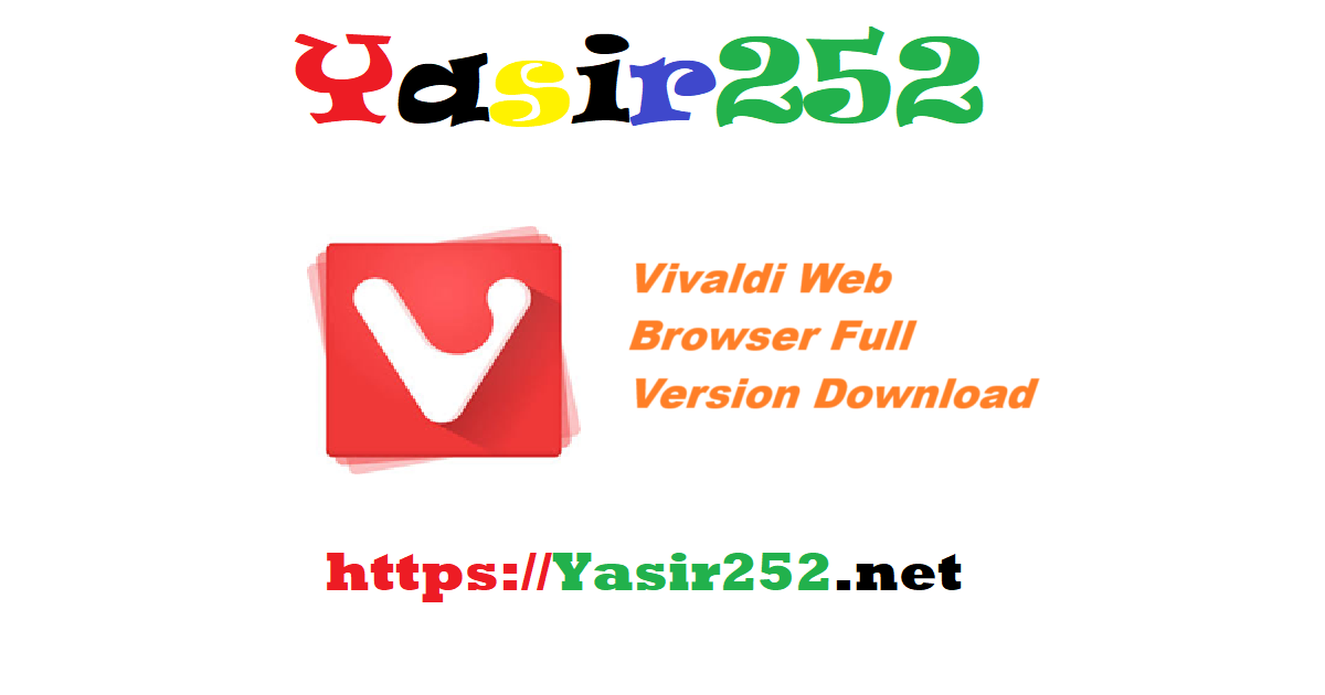 Vivaldi Browser Full Version Download