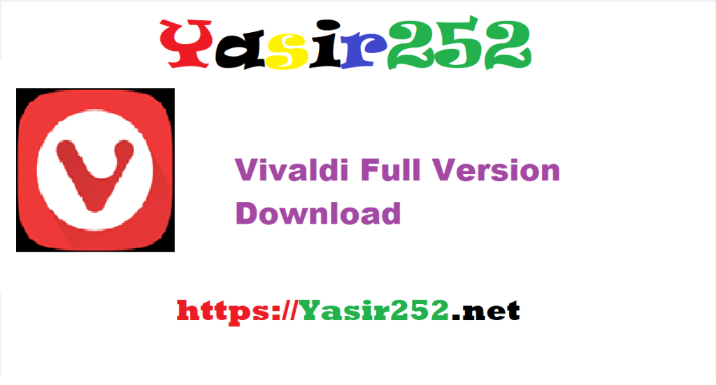 Vivaldi v7.4.3684.52 + Mail v2.5 + VPN.rar Full Version Download