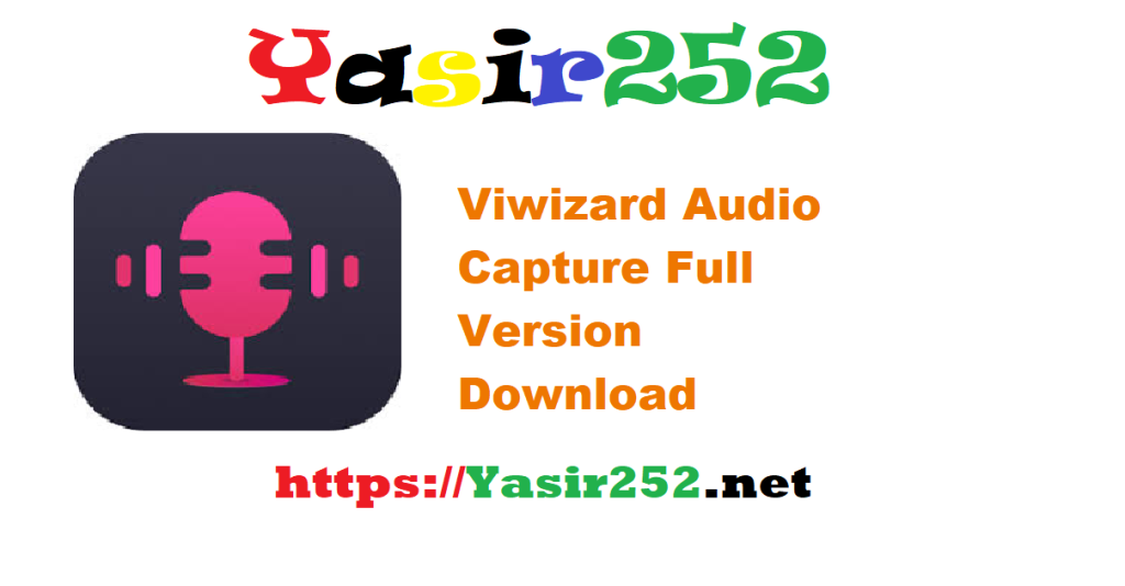 Viwizard Audio Capture Full Version Download