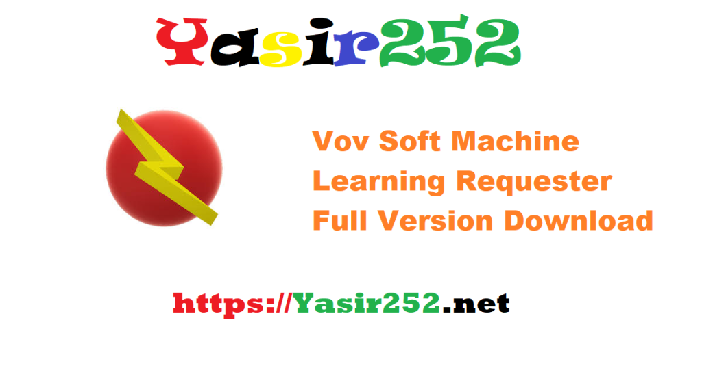 Vov Soft Machine Learning Requester Full Version Download