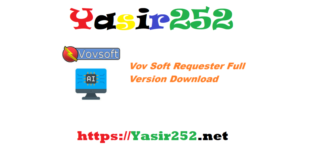 Vov Soft Requester Full Version Download