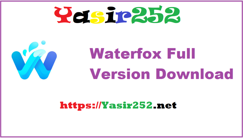 Waterfox 6.5.7.zip Full Version Download