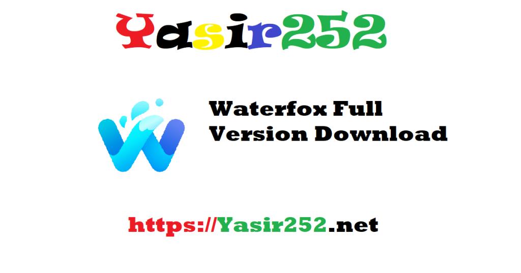 Waterfox Full Version Download