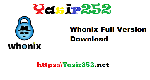Whonix Full Version Download