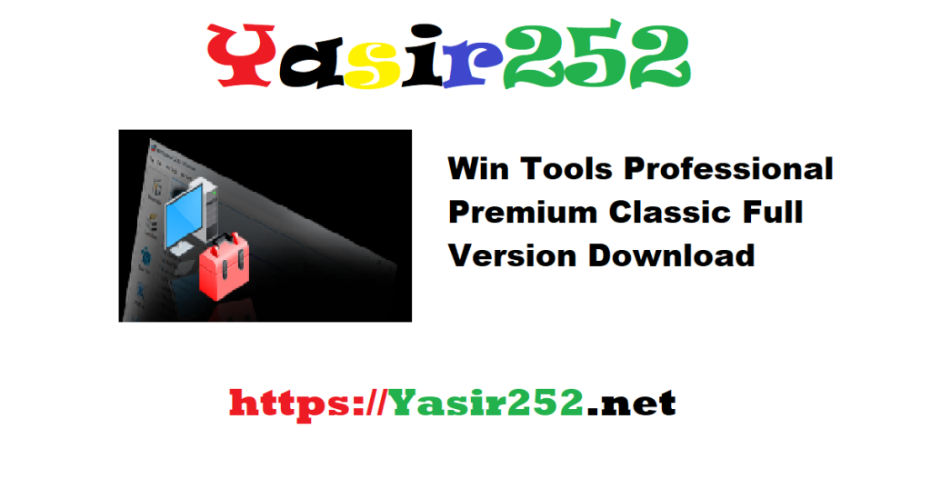 Win Tools Professional Premium Classic Full Version Download
