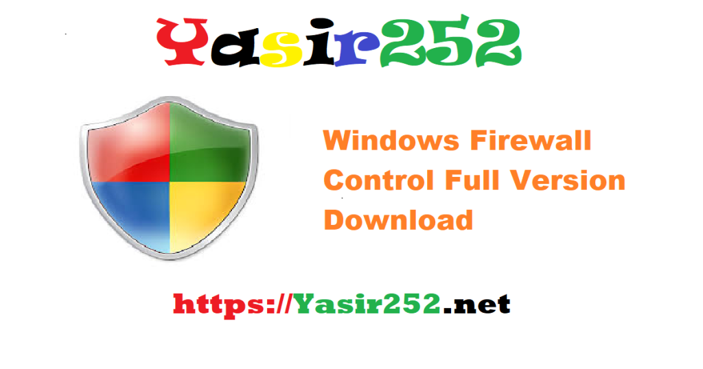 Windows Firewall Control Full Version Download
