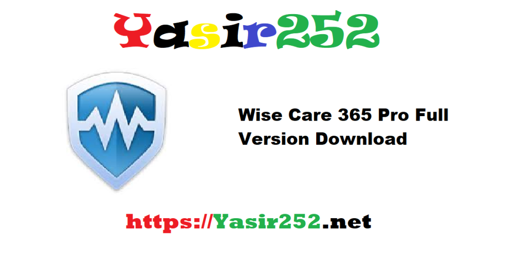 Wise Care 365 Pro 7.2.6.705 Full Version Download