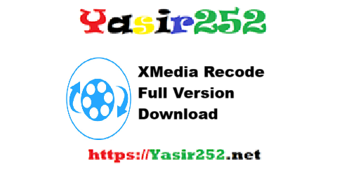 XMedia Recode Full Version Download