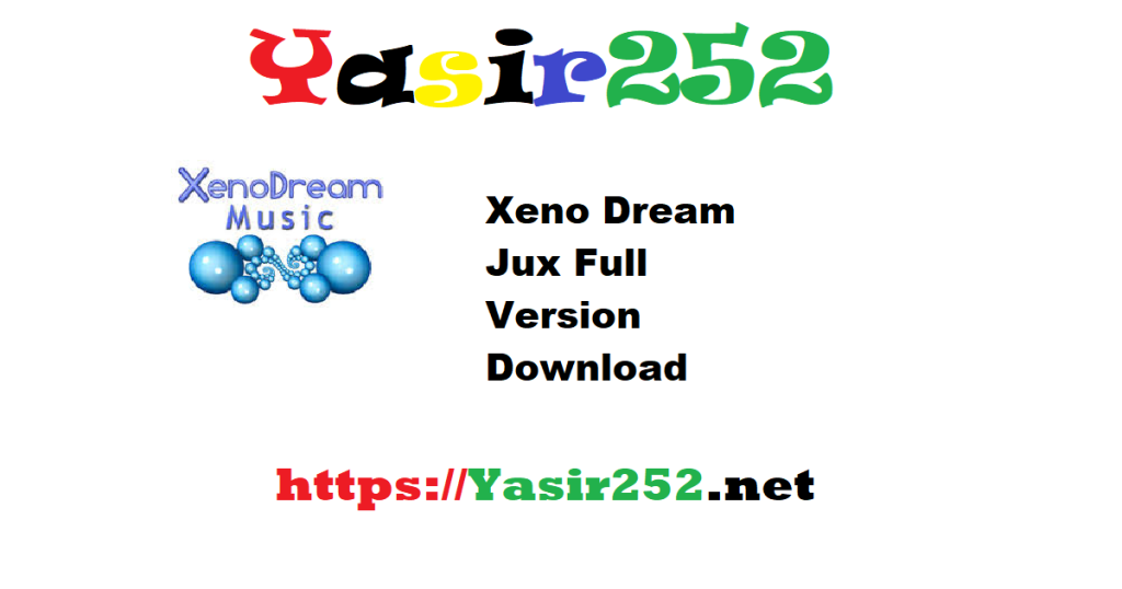 Xeno Dream Jux Full Version Download