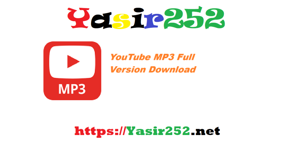YouTube MP3 64Bit 32Bit Full Version Download