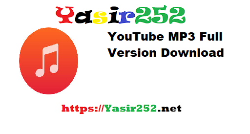 YouTube MP3 Full Version Download