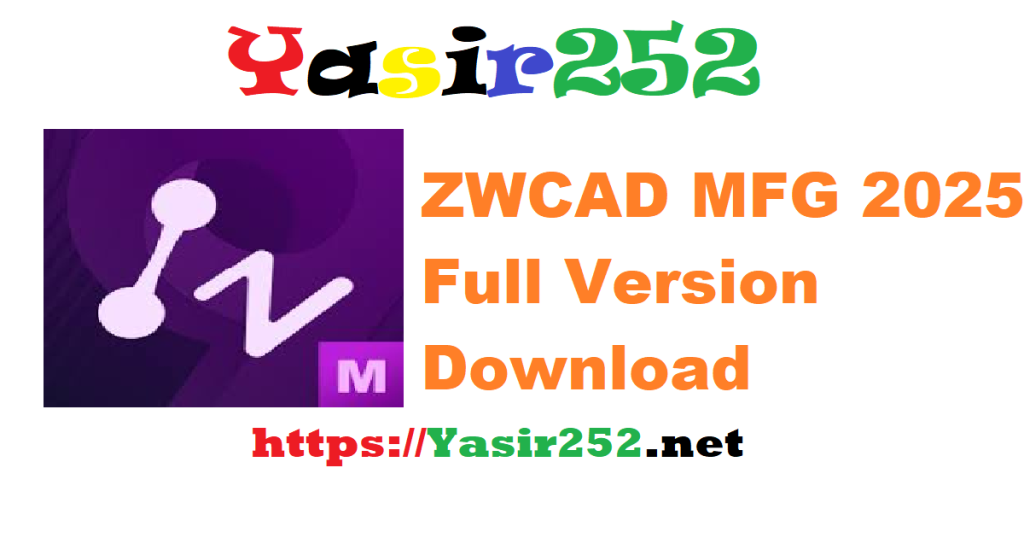 ZWCAD MFG 2026 v26 Build 2025 Full Version Download