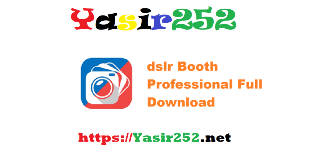 dslr Booth Professional 0527 Full Version Download