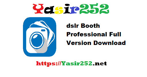 dslr Booth Professional Full Version Download