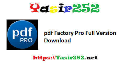 pdfFactory Pro Full Version Download